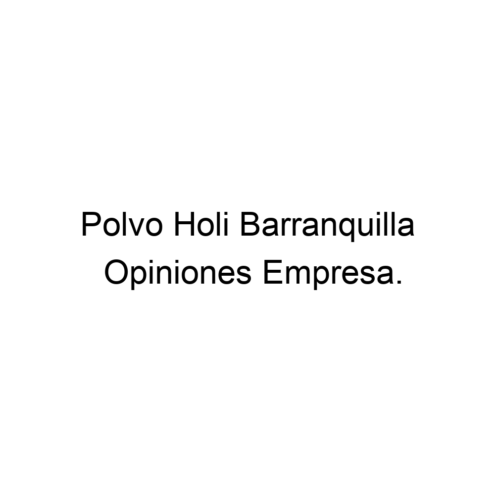 Polvo Holi Barranquilla